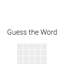 Guess the Word game - Test your word knowledge with fun quizzes.