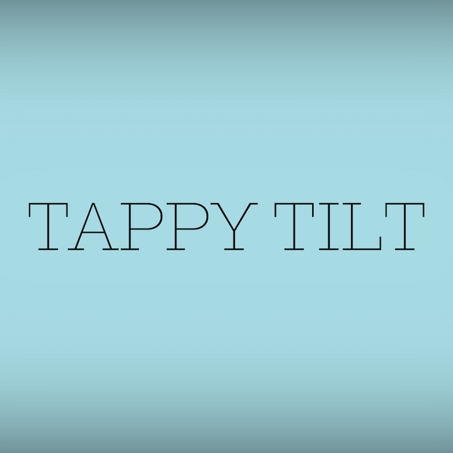 Tappy Tilt